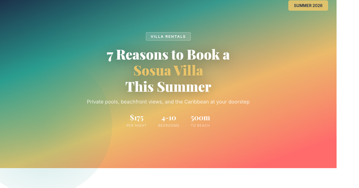 7 Reasons to Book a Sosua Villa This Summer